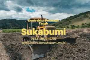 Kontraktor Perataan Tanah Sukabumi